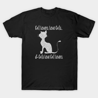 Funny Cat Lover Quotes T-Shirt